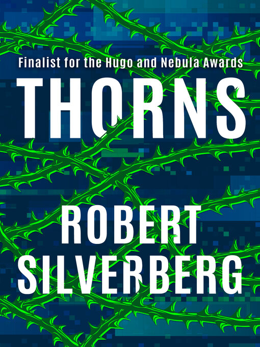 Title details for Thorns by Robert Silverberg - Wait list